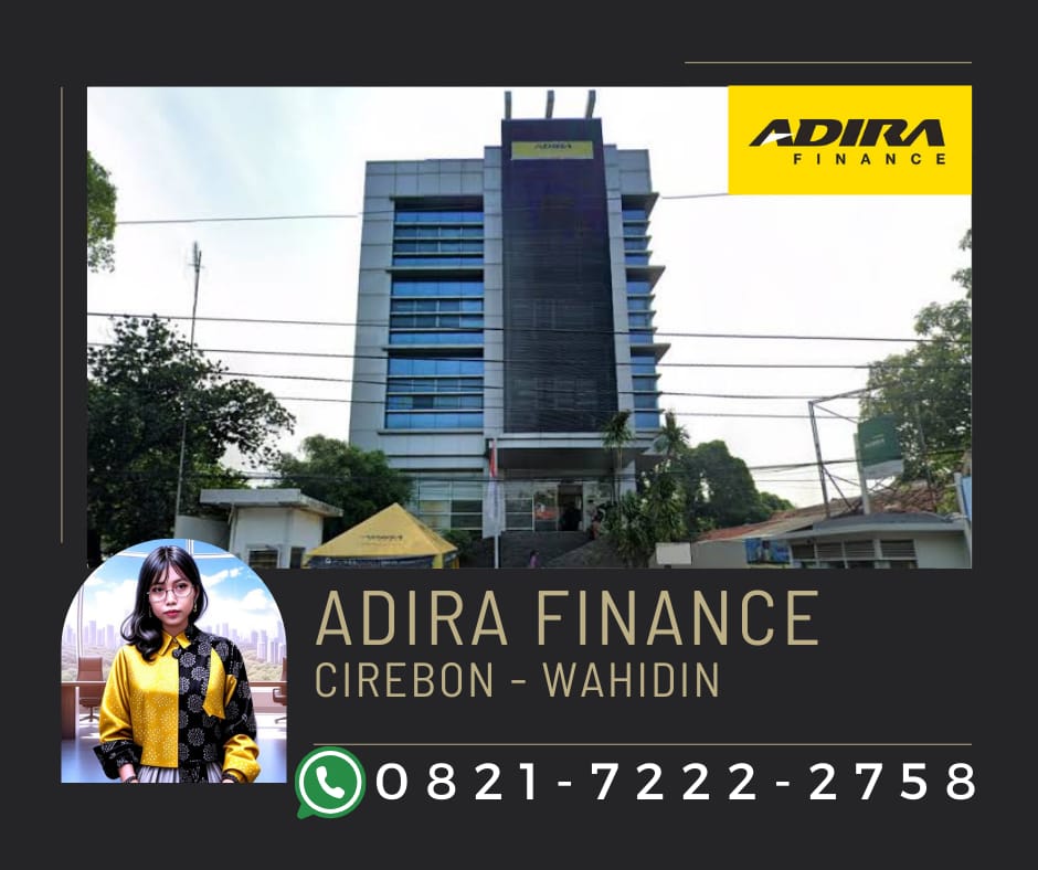 Adira Finance Cirebon Wahidin – Solusi Gadai BPKB di Cirebon